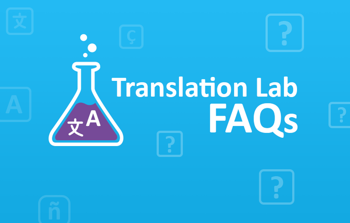 Translation Lab FAQs