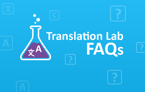 Translation Lab FAQs
